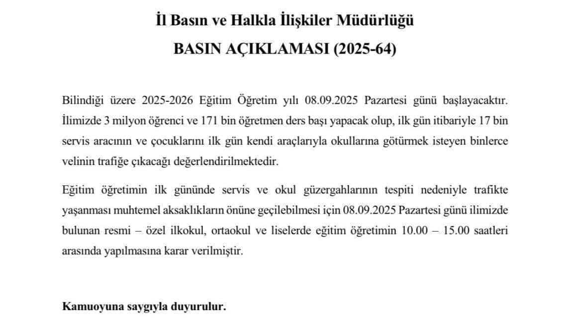 8 EYLÜL PAZARTESİ İLK DERS ZİLİ SAAT 10:00'DA ÇALACAK...